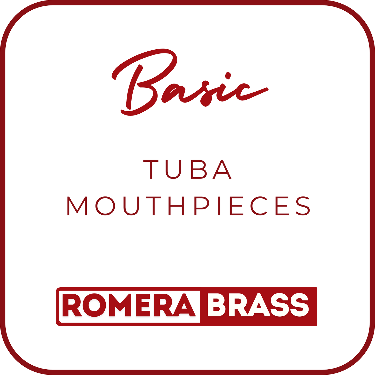 Tuba Mouthpieces - BASIC