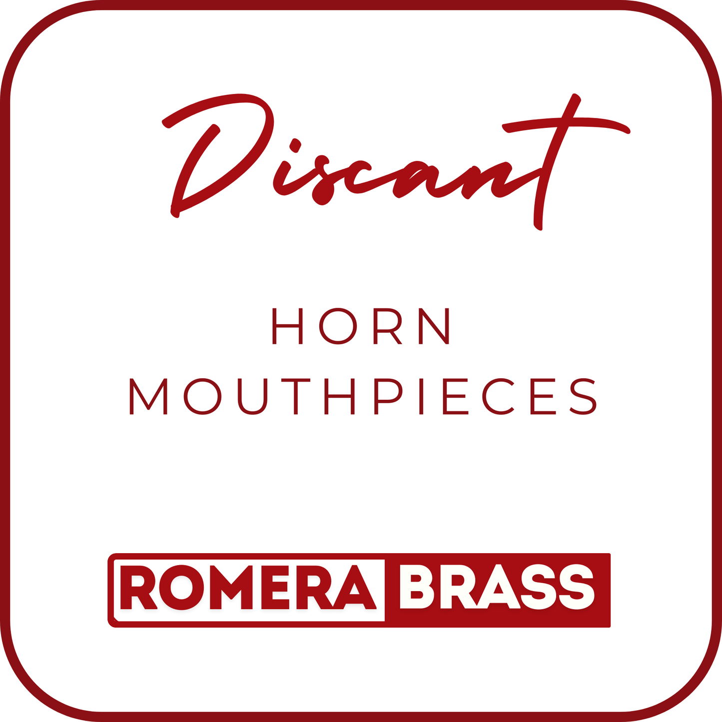 Horn Mouthpieces - DISCANT