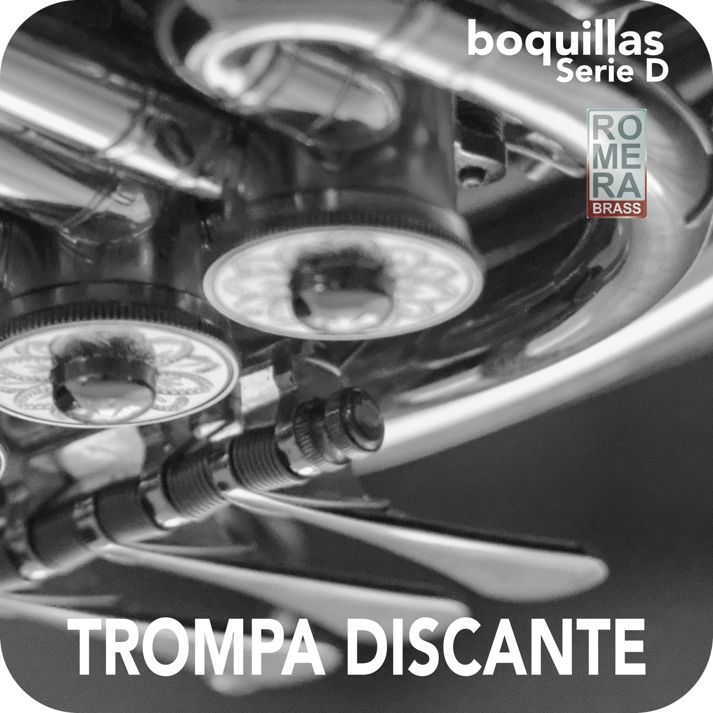 Boquillas de Trompa Discante :- Serie D